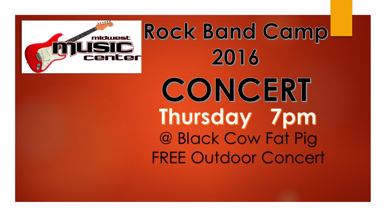 Live Music Concert featuring the Midwest Music Rock Band Camp at  
						The Black Cow Fat Pig Pub & Steak in Norfolk, Nebraska - 
						2016 Midwest Music Rock Band Camp 
						performing live on the patio 
						at Black Cow Fat Pig Pub & Steak in Norfolk, Nebraska 
						on Thursday, June 16, 2016. 
						The Black Cow Fat Pig Pub & Steak is located at
						211 W Northwestern Avenue, 
						Norfolk, NE 68701, 
						Phone: (402) 844-3241.